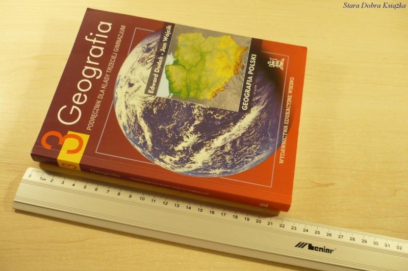 GEOGRAFIA 3 PODRĘCZNIK - E. Dudek, J. Wójcik 2006
