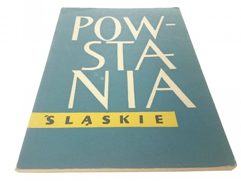POWSTANIE ŚLĄSKIE - Tadeusz Jędruszczak 1959