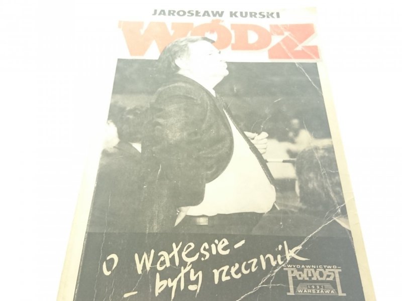 WÓDZ - Jarosław Kurski (1991)