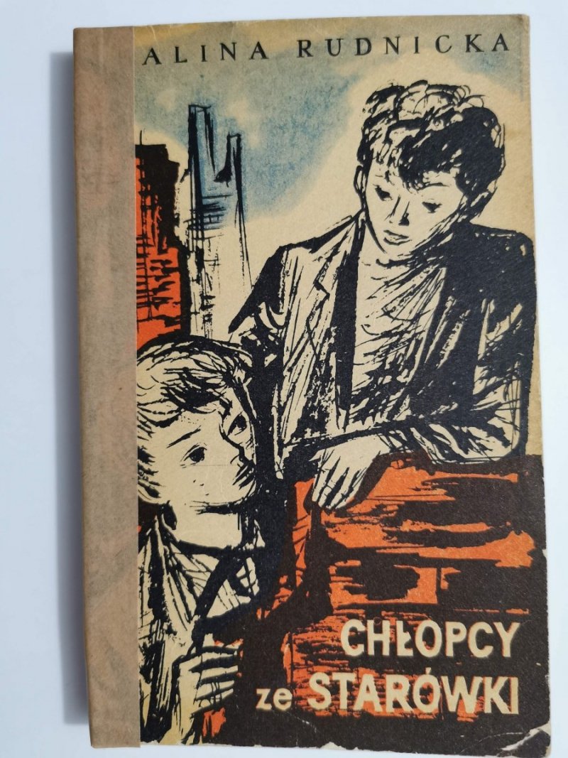 CHŁOPCY ZE STARÓWKI - Alina Rudnicka 1971