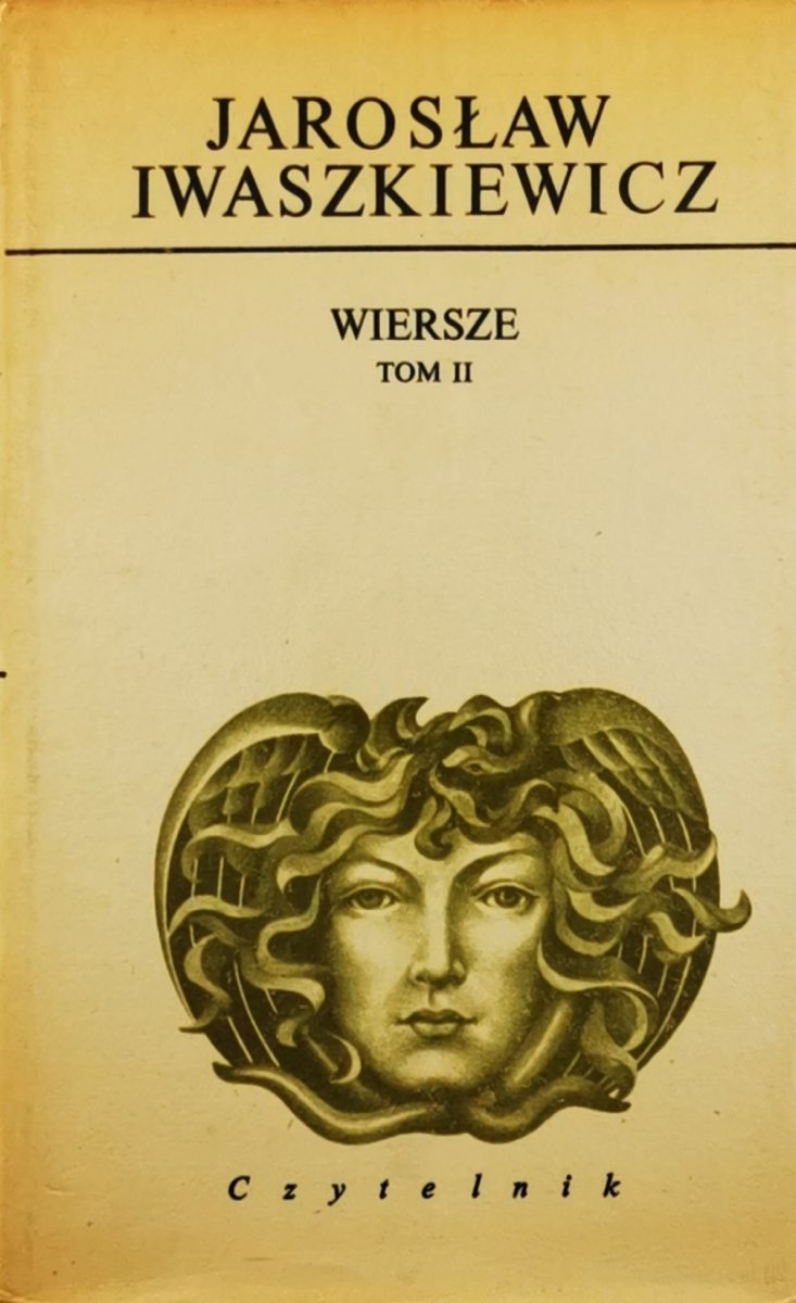 WIERSZE TOM II - Jarosław Iwaszkiewicz