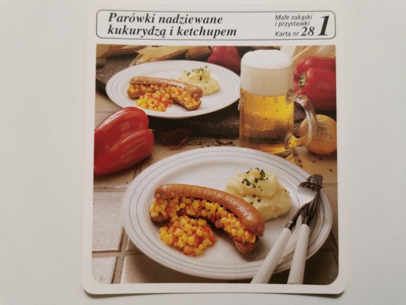 KARTA KULINARNA NR. 28 PARÓWKI NADZIEWANE KUKURYDZĄ I KETCHUPEM