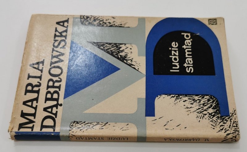 LUDZIE STAMTĄD - Maria Dąbrowska 1968