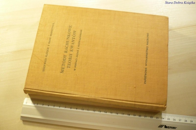 METODY RACHUNKOWE TEORII KWANTÓW - Flugge 1958