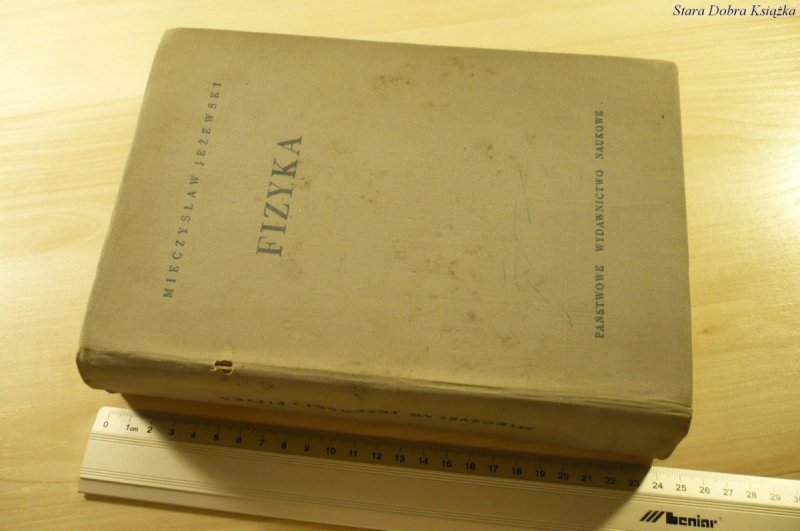 FIZYKA - Mieczysław Jeżewski (1956)