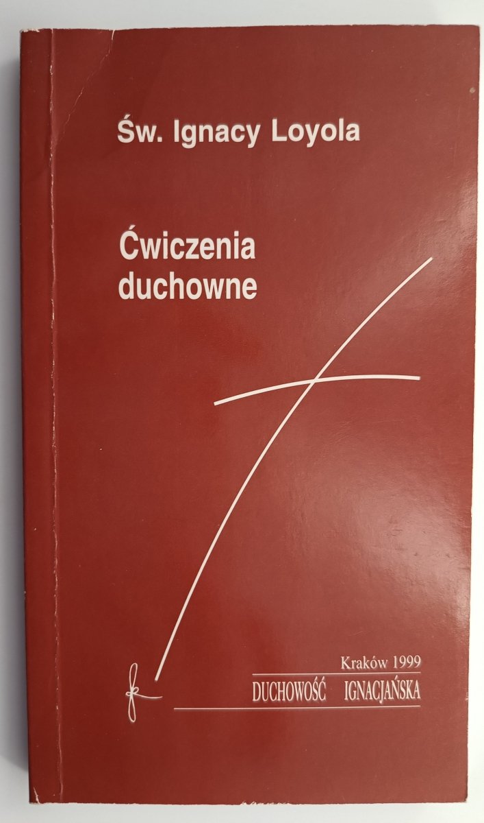 ĆWICZENIA DUCHOWNE - Ignacy Loyola