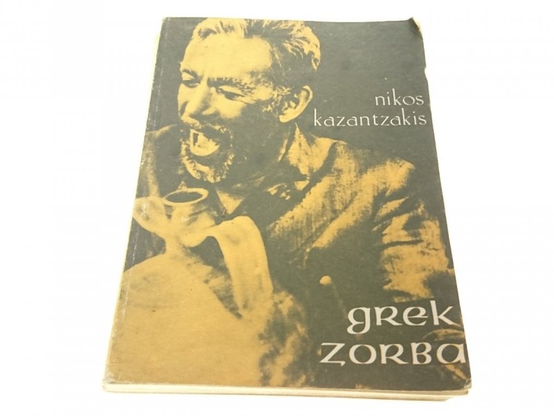 GREK ZORBA - Nikos Kazantzakis 1986