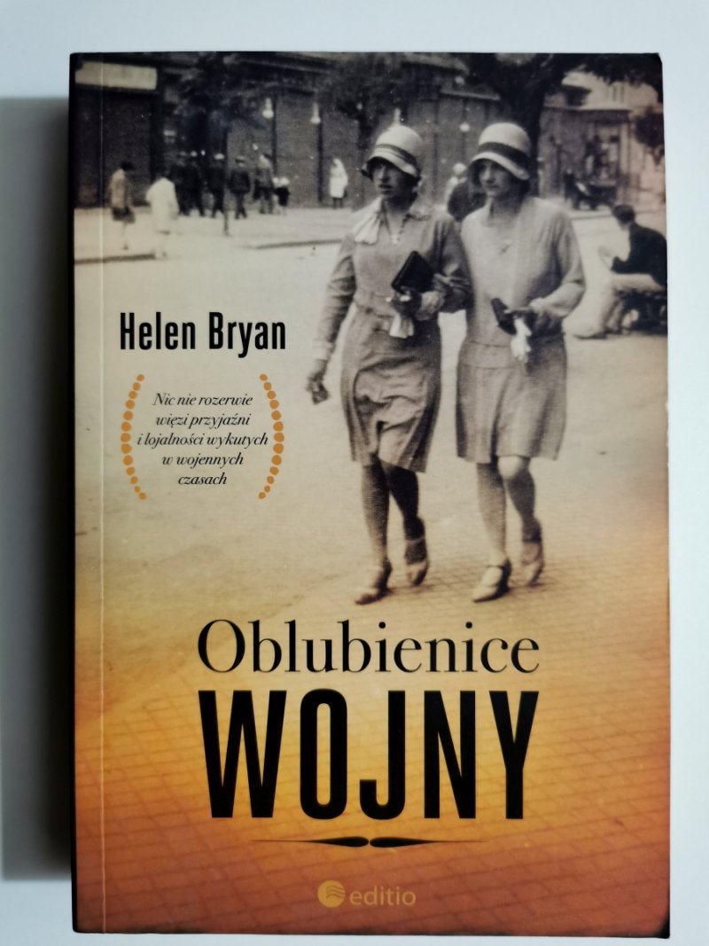 OBLUBIENICE WOJNY - Helen Bryan