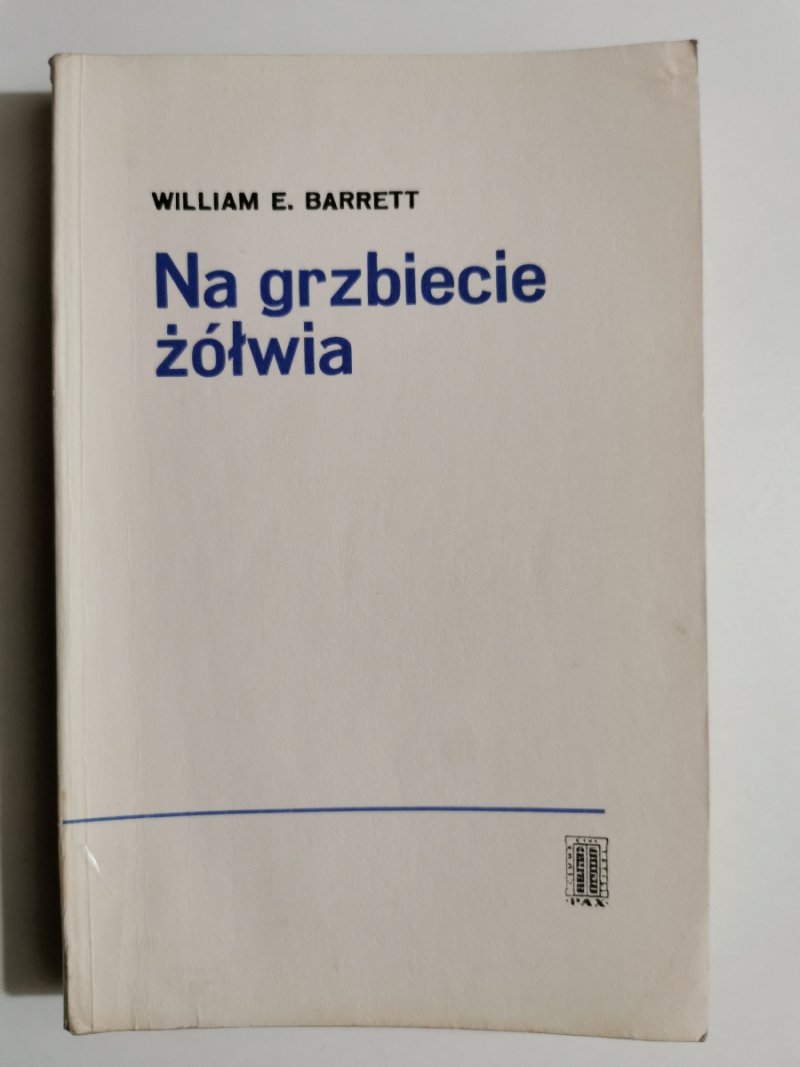 NA GRZBIECIE ŻÓŁWIA - William E. Barrett