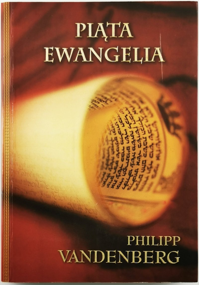 PIĄTA EWANGELIA - Philipp Vandenberg