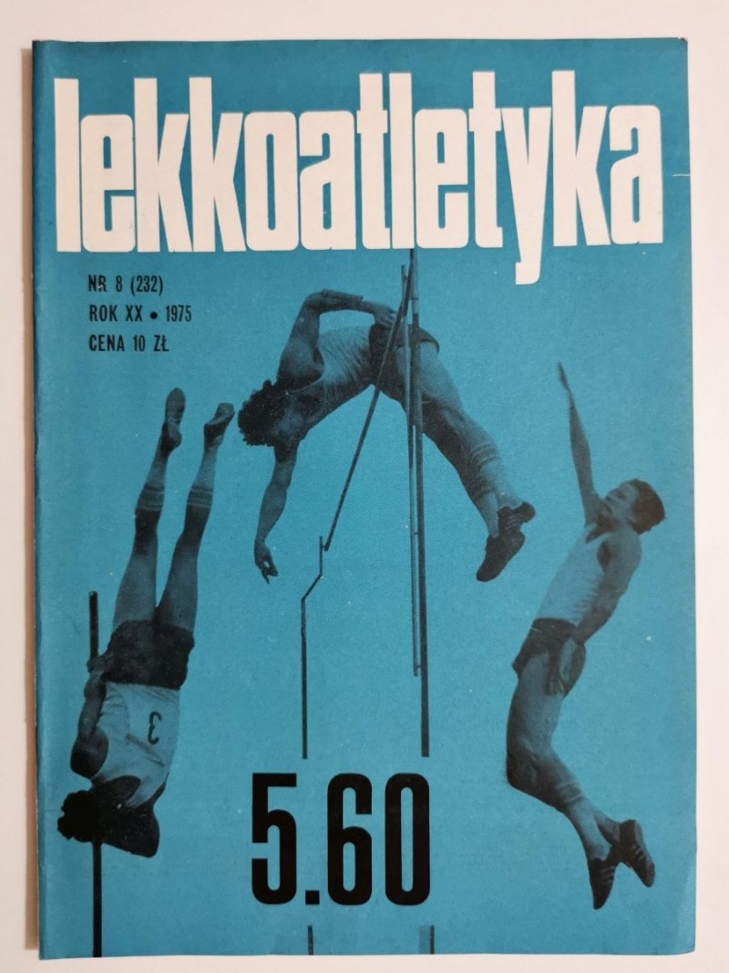 LEKKOATLETYKA NR 8 (232) ROK XX 1975