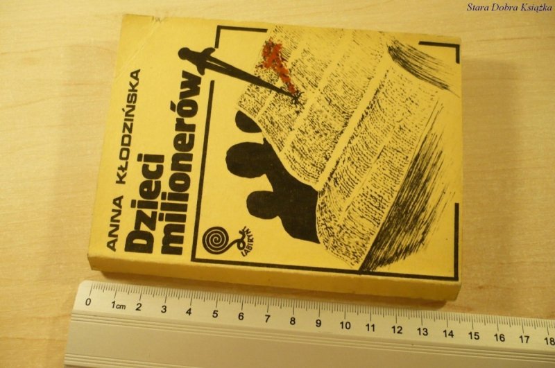 DZIECI MILIONERÓW - Anna Kłodzińska (1980)