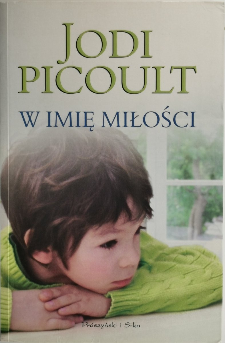 W IMIĘ MIŁOŚCI - Jodi Picoult