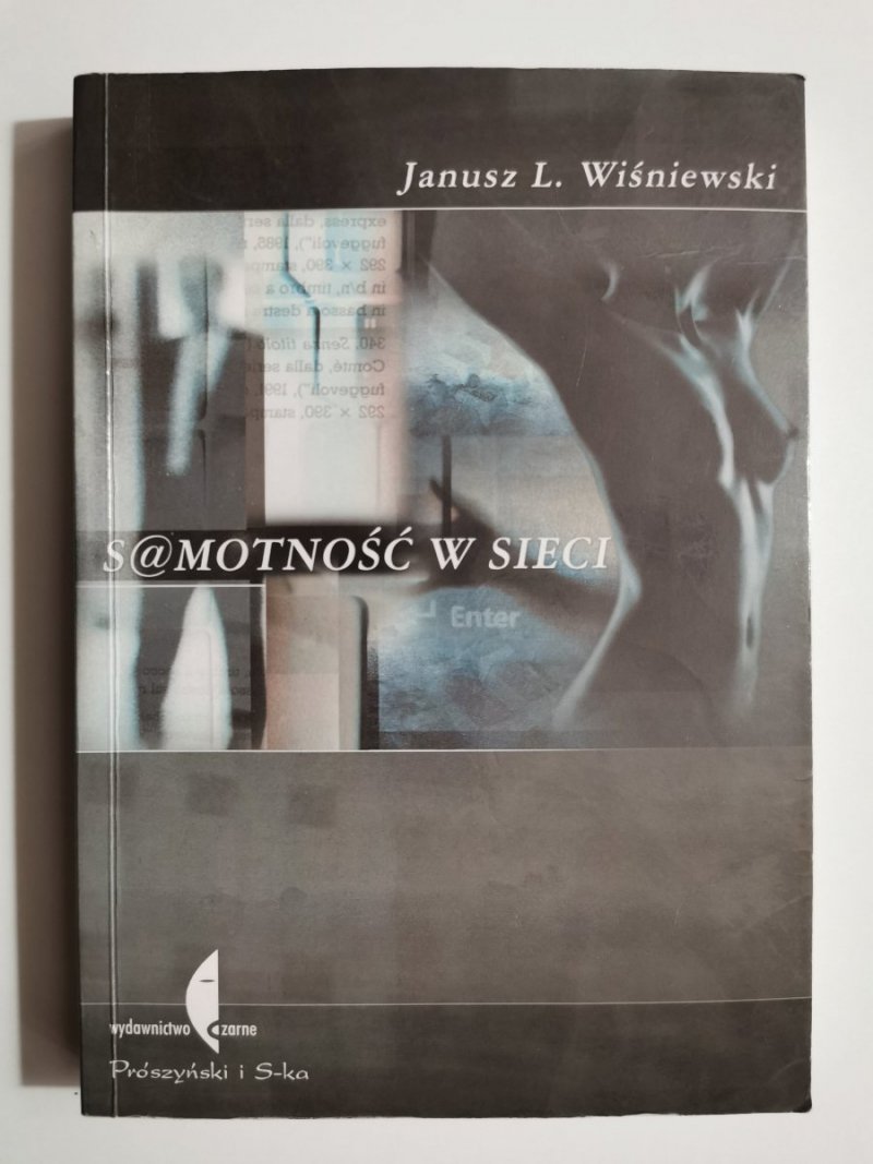 SAMOTNOŚĆ W SIECI - Janusz L. Wiśniewski 