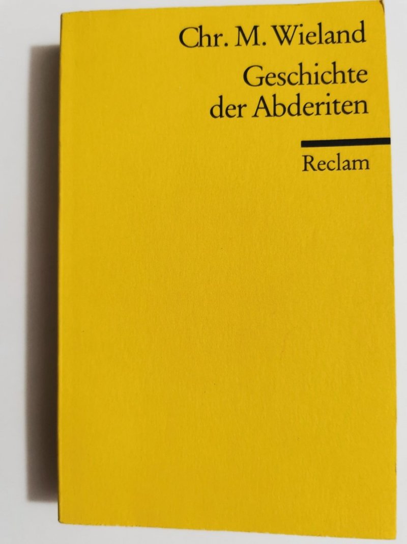 GESCHICHTE DER ABDERITEN - Chr. M. Wieland 1989