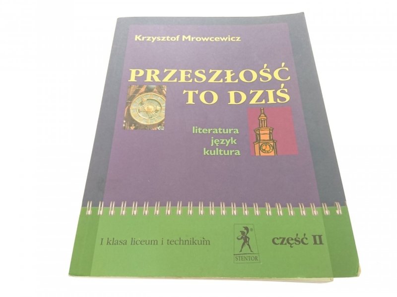 PRZESZŁOŚĆ TO DZIŚ KLASA 1 CZĘŚĆ 2 (2002)