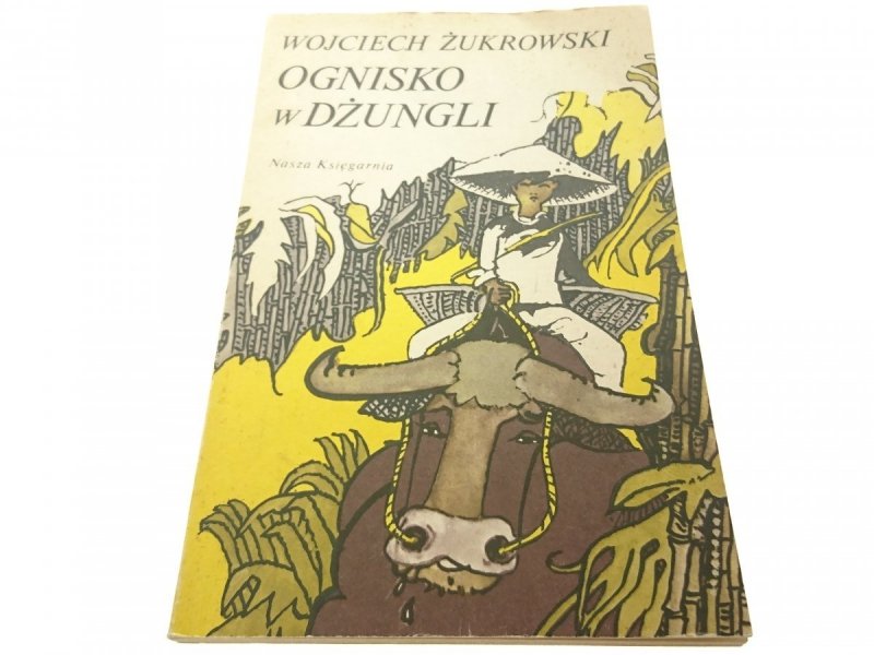 OGNISKO W DŻUNGLI - Wojciech Żukrowski (1982)