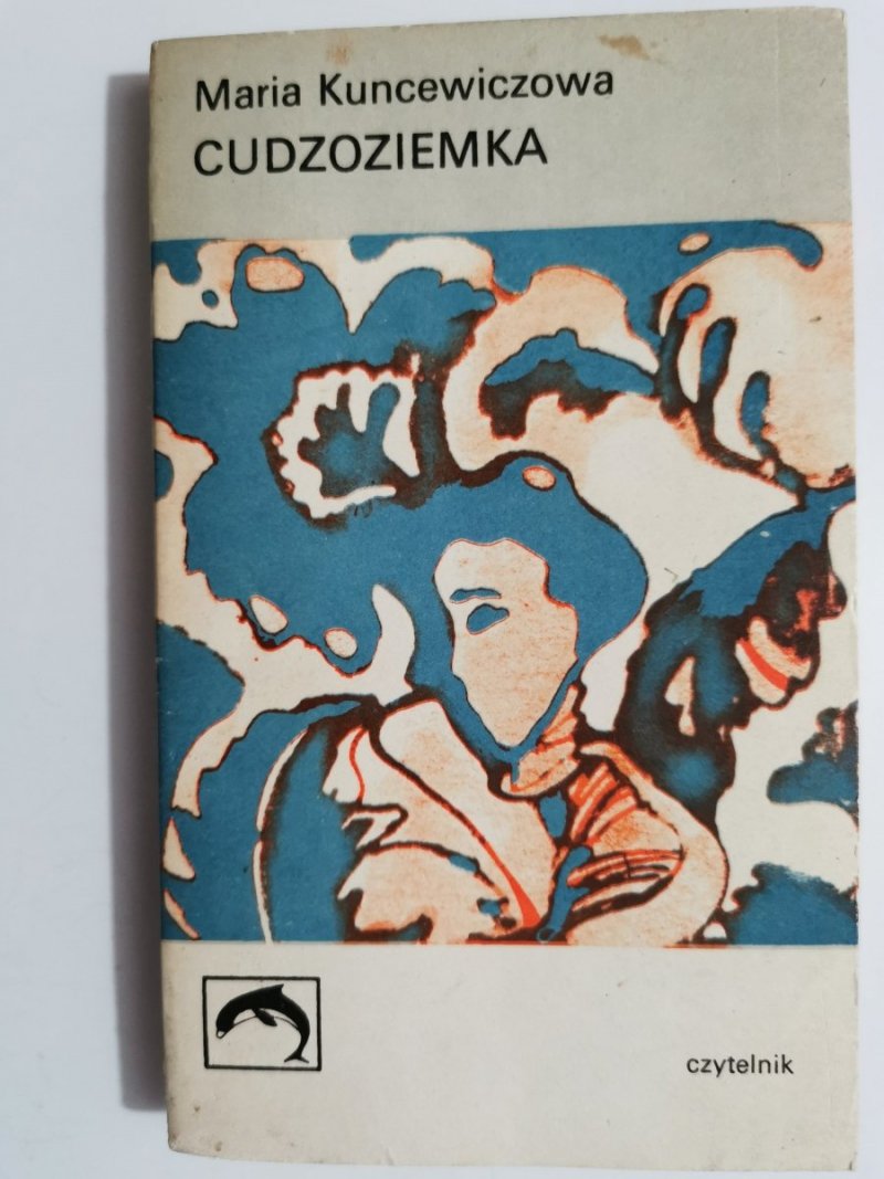 CUDZOZIEMKA - Maria Kuncewiczowa 1973