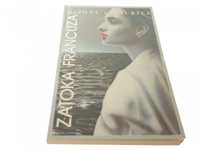 ZATOKA FRANCUZA - Daphne du Maurier 1991
