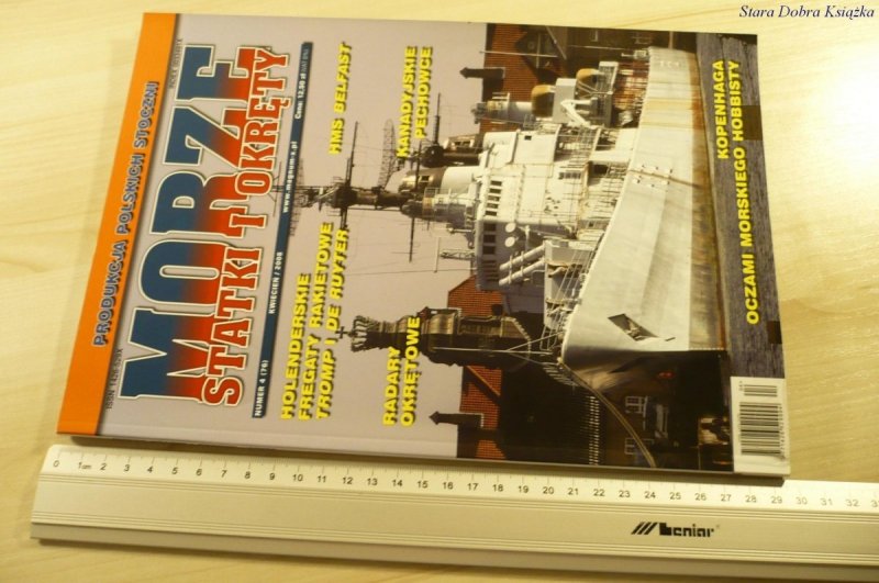 MORZE STATKI I OKRĘTY NR 4 (76) KWIECIEŃ 2008