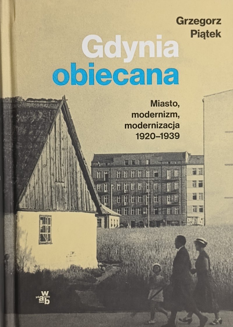 GDYNIA OBIECANA - Grzegorz Piątek