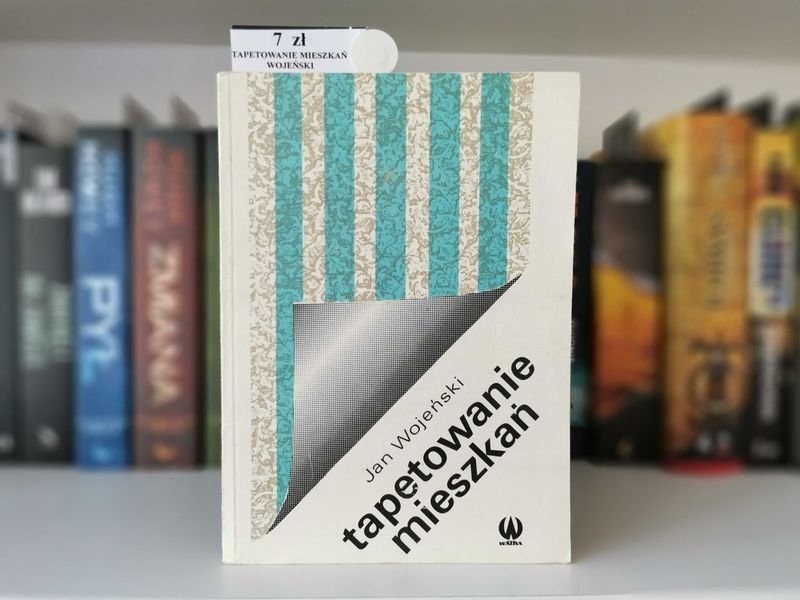 Tapetowanie mieszkań - Jan Wojeński