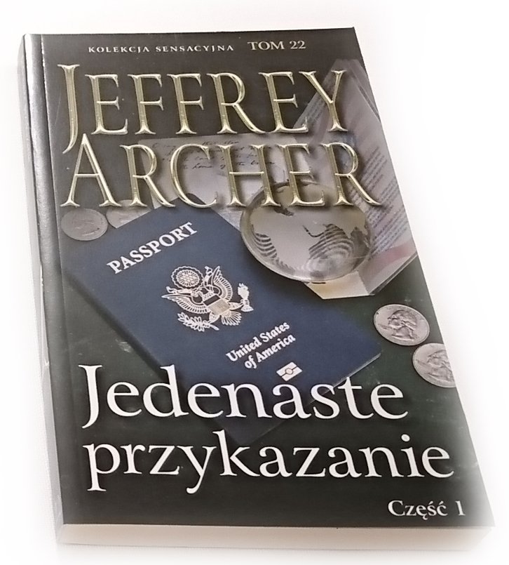 JEDENASTE PRZYKAZANIE CZĘŚĆ 1 - Jeffrey Archer 