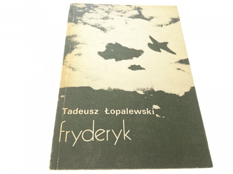 FRYDERYK - Tadeusz Łopalewski (1986)