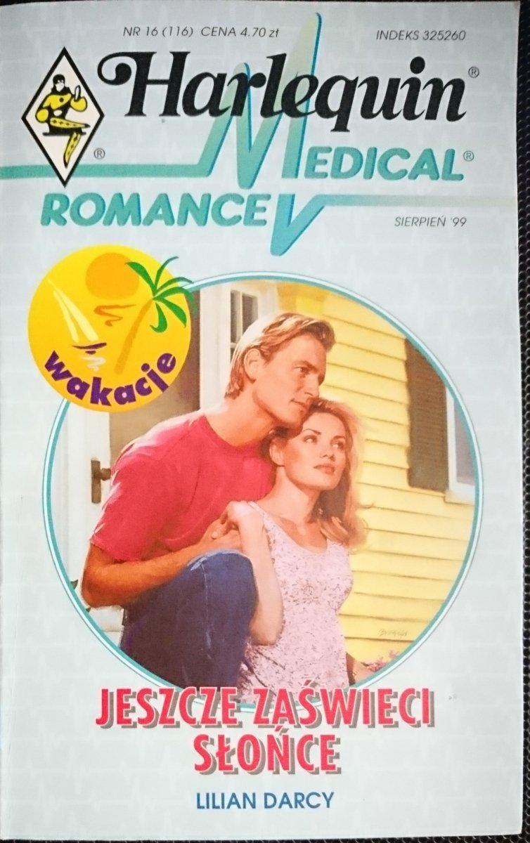 JESZCZE ZAŚWIECI SŁOŃCE - Lilian Darcy 1999