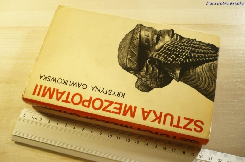 SZTUKA MEZOPOTAMII - Gawlikowska 1975