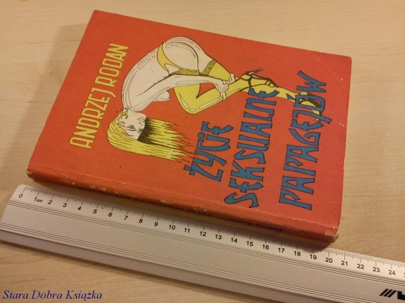 ŻYCIE SEKSUALNE PAPAGEJÓW - Andrzej Rodan (1988)
