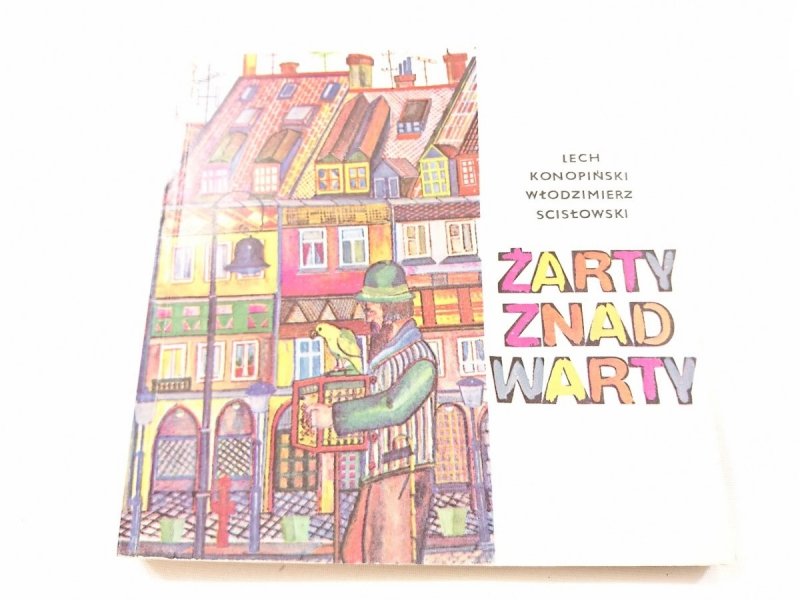 ŻARTY ZNAD WARTY - Lech Konopiński 1983