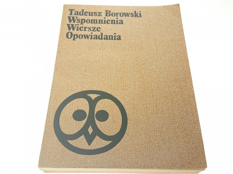 WSPOMNIENIA WIERSZE OPOWIADANIA - Borowski 1981