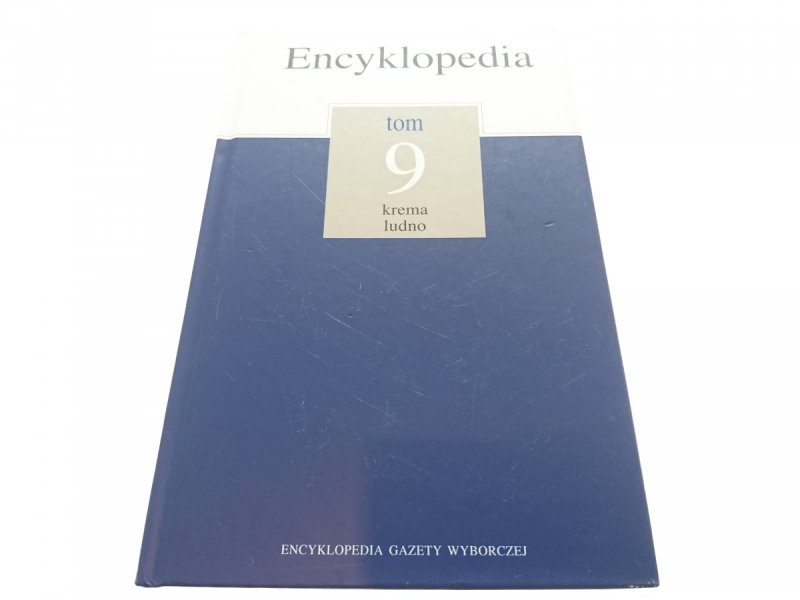 ENCYKLOPEDIA TOM 9 KREMA-LUDNO