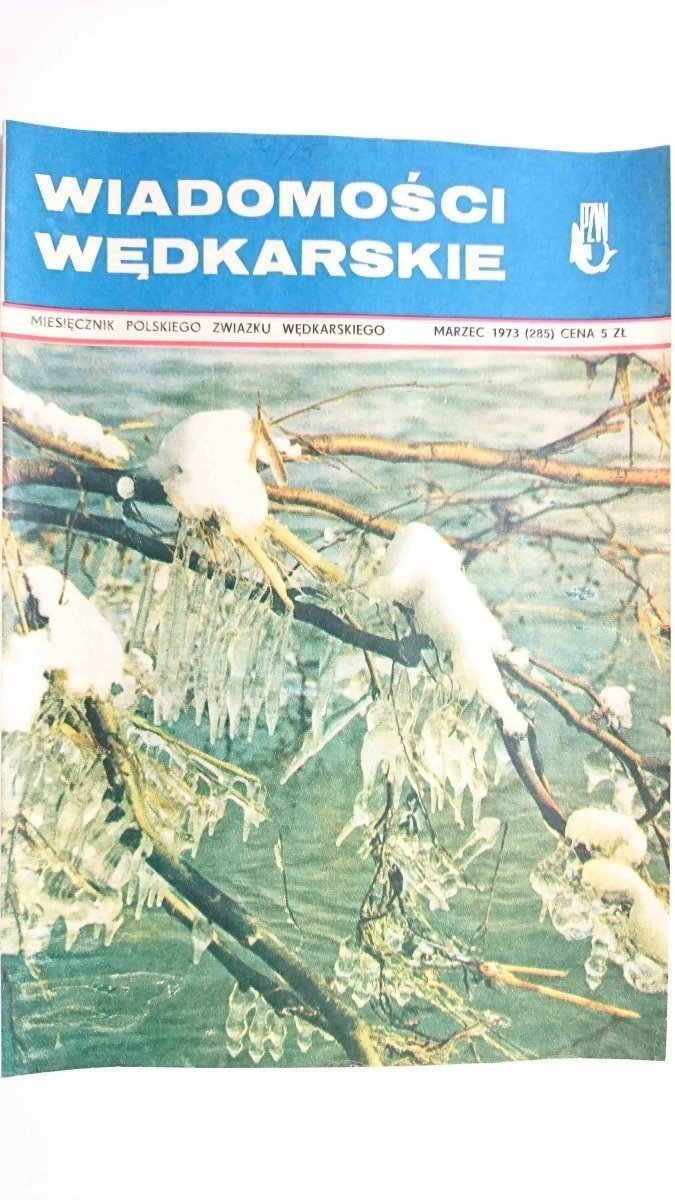 WIADOMOŚCI WĘDKARSKIE MARZEC 1973 (285)