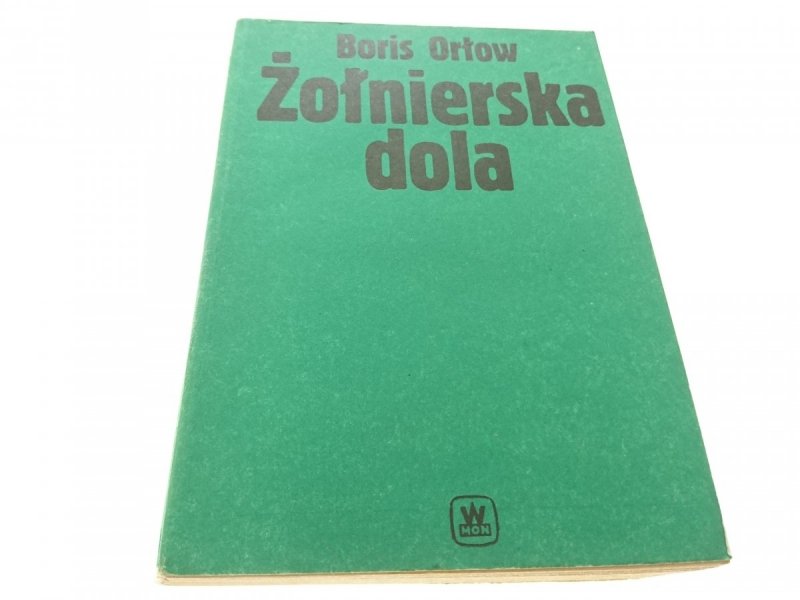ŻOŁNIERSKA DOLA - Boris Orłow 1984