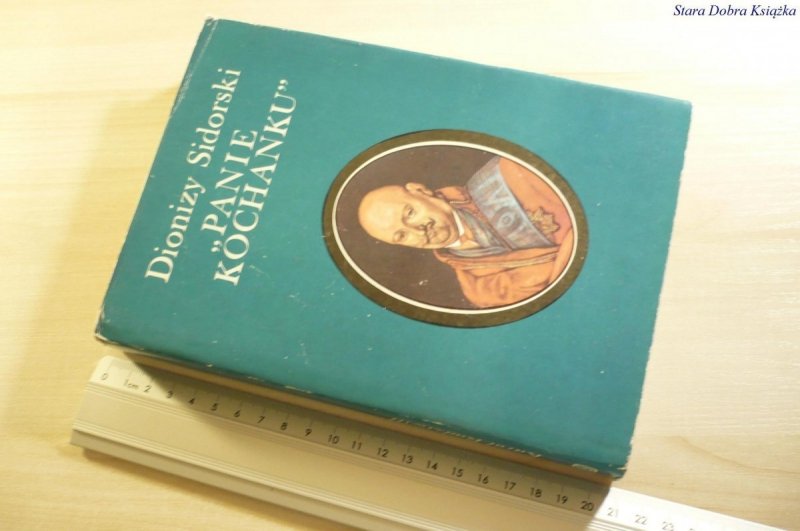 'PANIE KOCHANKU' - Dionizy Sidorski 1987