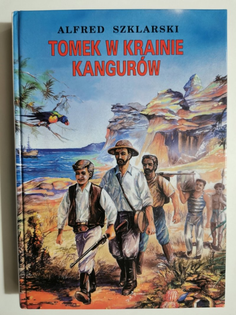 TOMEK W KRAINIE KANGURÓW - 1996. Alfred Szklarski