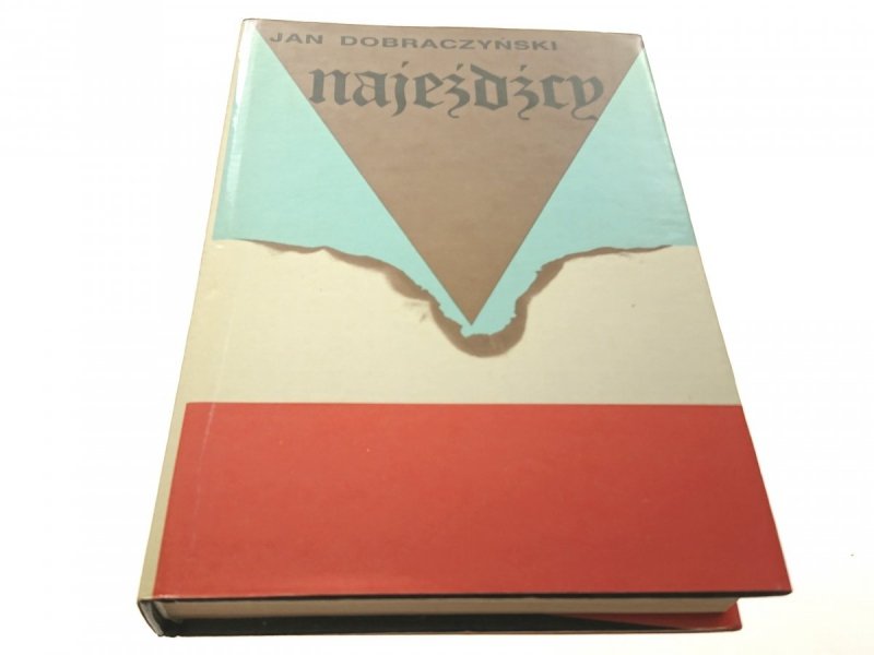 NAJEŹDŹCY - Jan Dobraczyński (Wydanie XIV 1988)