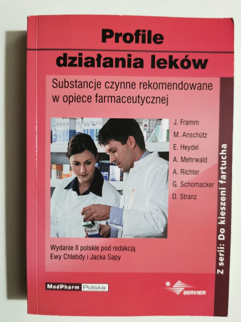 PROFILE DZIAŁANIA LEKÓW. SUBSTANCJE CZYNNE REKOMENDOWANE W OPIECE FARMACEUTYCZNEJ