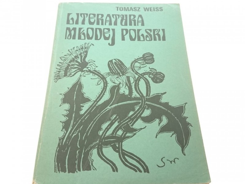 LITERATURA MŁODEJ POLSKI - Tomasz Weiss 1984