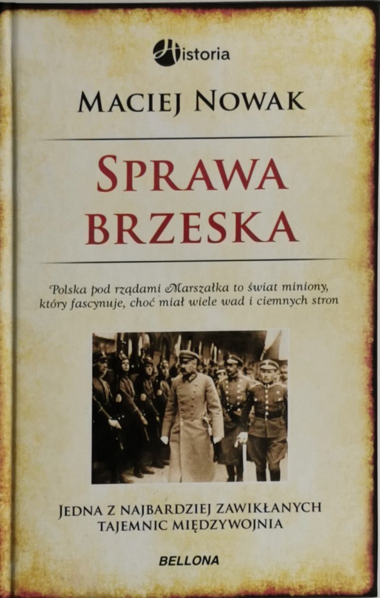 SPRAWA BRZESKA - Maciej Nowak
