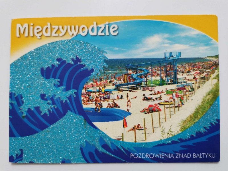 MIĘDZYWODZIE. POZDROWIENIA ZNAD BAŁTYKU
