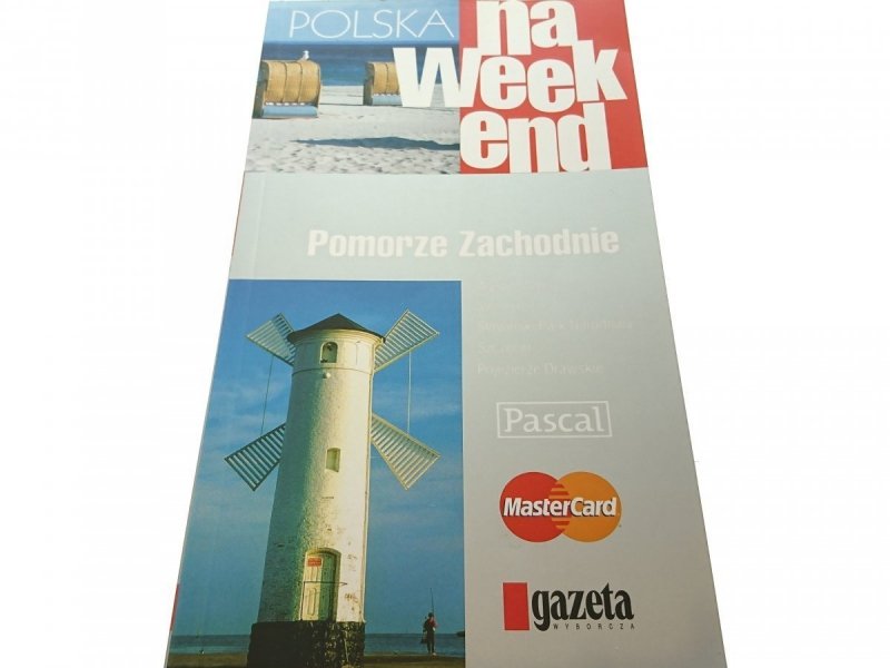 POLSKA NA WEEKEND. POMORZE ZACHODNIE 2008