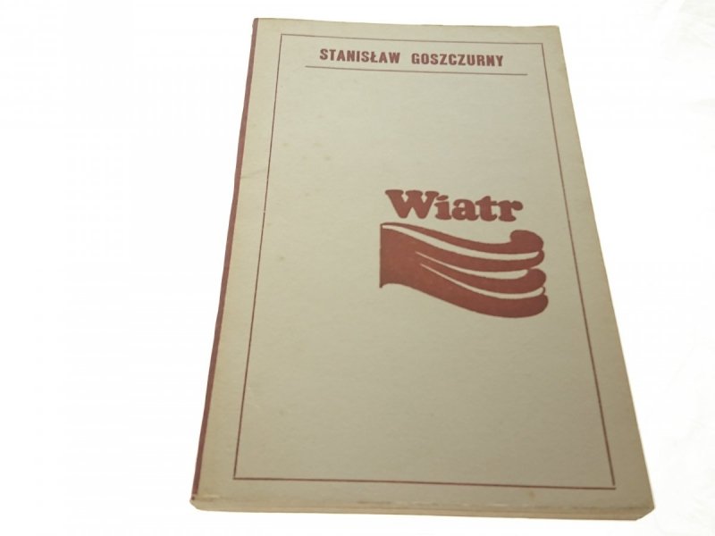 WIATR - Stanisław Goszczurny (1970)