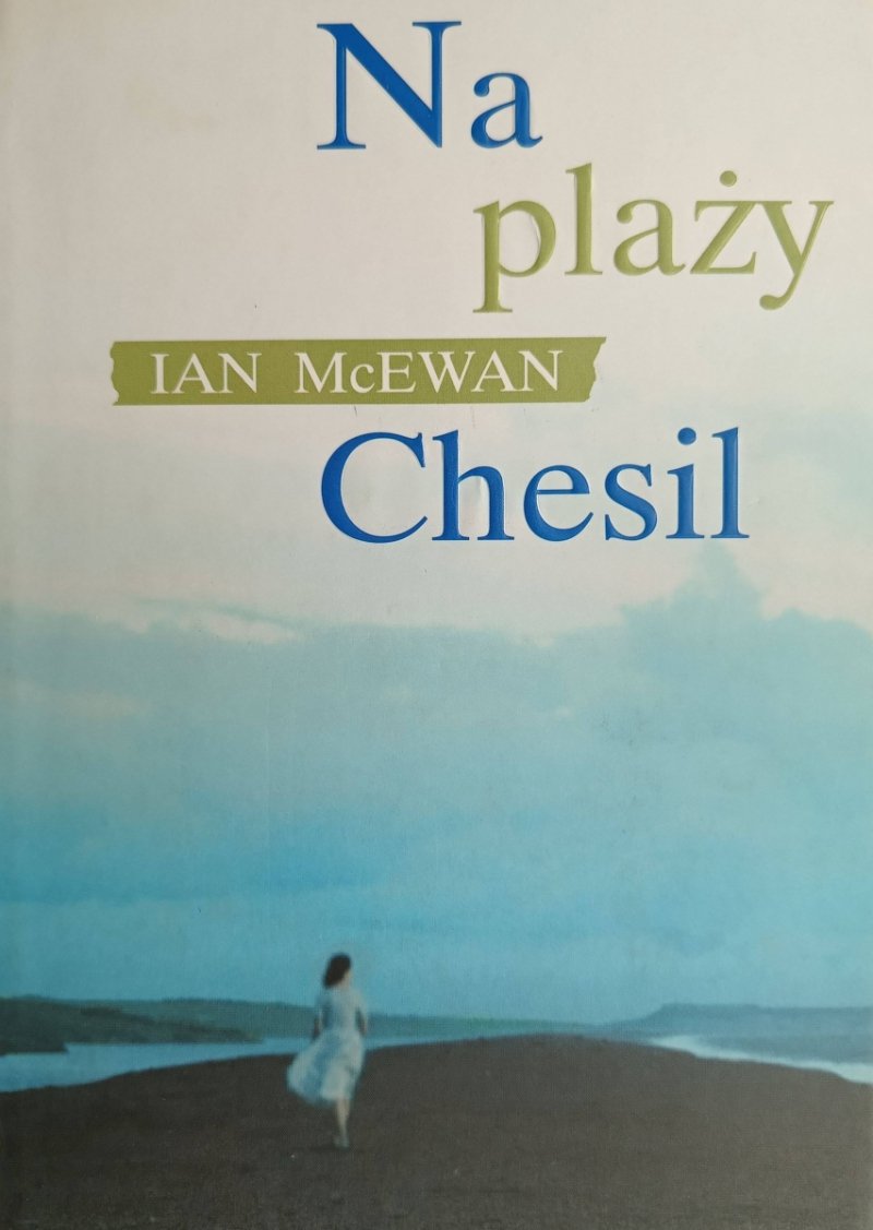 NA PLAŻY CHESIL - Ian McEwan