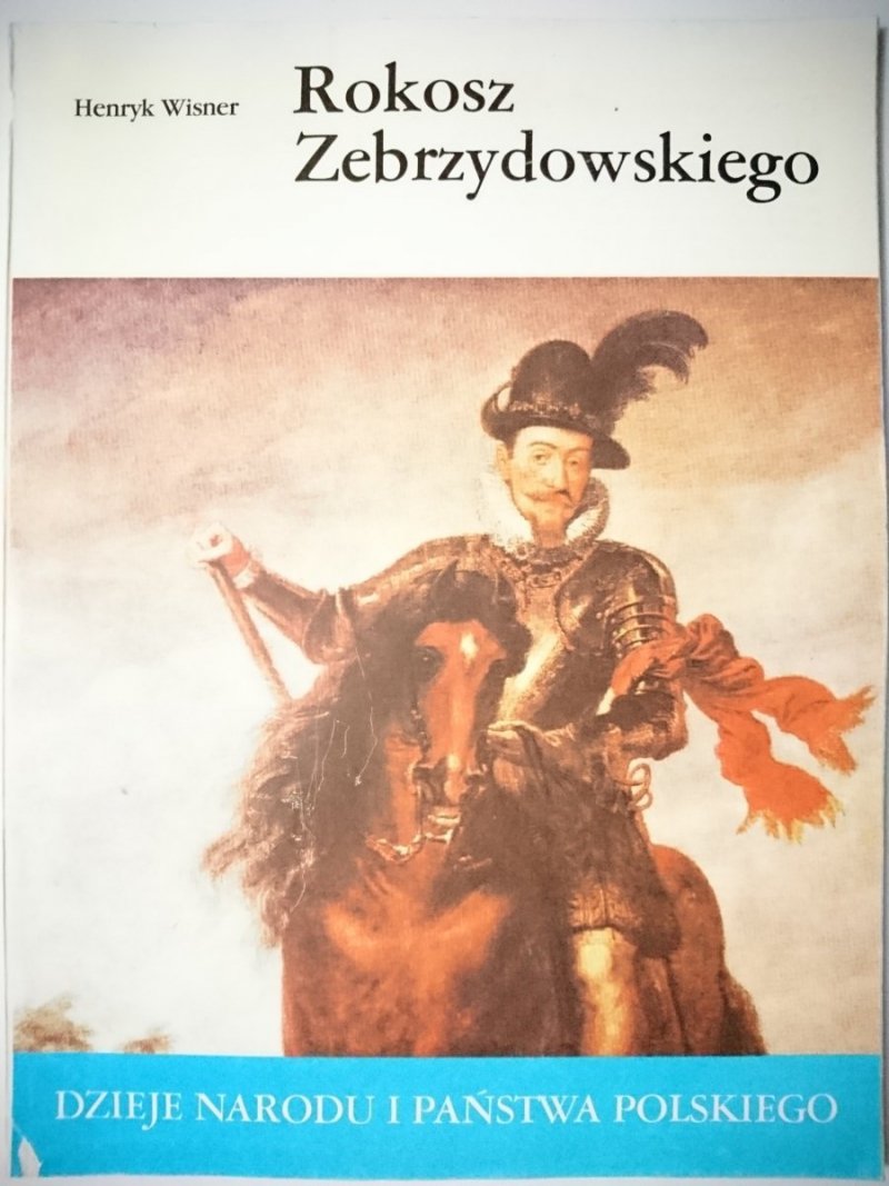 DNiPP: ROKOSZ ZEBRZYDOWSKIEGO - Henryk Wisner 1989