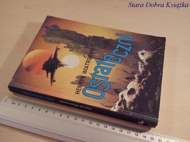 OSTATECZNI - Henryk Wiatrowski