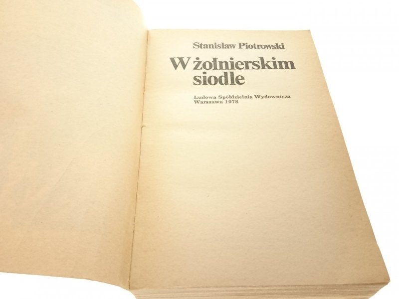W ŻOŁNIERSKIM SIODLE - Stanisław Piotrowski 1978