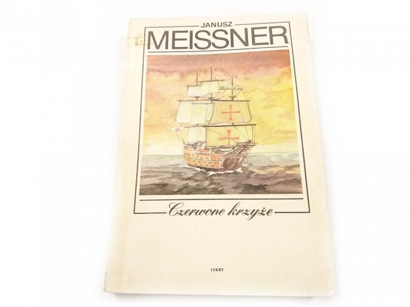 CZERWONE KRZYŻE - Janusz Meissner 1986